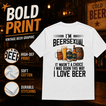 🍻 "I'm Beersexual" Graphic Tee | The Ultimate Beer Lover Tee