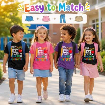 😭 "Stop Crying Mom!" First Day of Kindergarten Kids T-Shirt 🎒